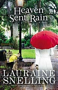 Heaven Sent Rain (Paperback)