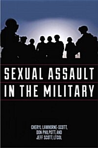 [중고] Sexual Assault in the Military: A Guide for Victims and Families (Hardcover)