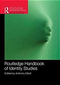 Routledge Handbook of Identity Studies (Paperback)