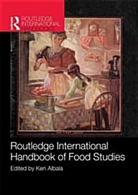 Routledge International Handbook of Food Studies (Paperback)