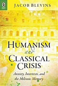 Humanism and Classical Crisis (CD-ROM)