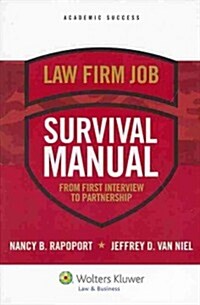 Law Firm Survival Manual: From First Interview to Partnership (Paperback)