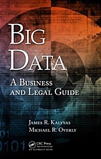 Big Data : A Business and Legal Guide (Hardcover)