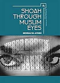Shoah Through Muslim Eyes (Hardcover)