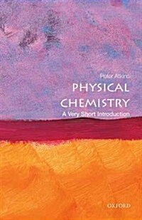 Physical Chemistry : A Very Short Introduction (Paperback)