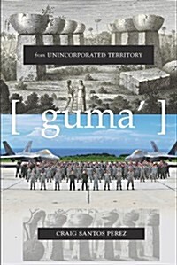 From Unincorporated Territory [Guma] (Paperback)