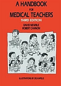 A Handbook for Medical Teachers (Paperback, 3, 1994. Softcover)