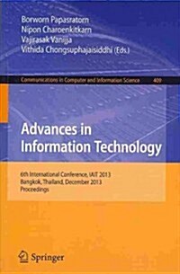 Advances in Information Technology: 6th International Conference, Iait 2013, Bangkok, Thailand, December 12-13, 2013. Proceedings (Paperback, 2013)