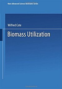 Biomass Utilization (Paperback, Softcover Repri)