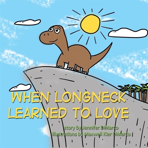 When Longneck Learned to Love (Paperback)
