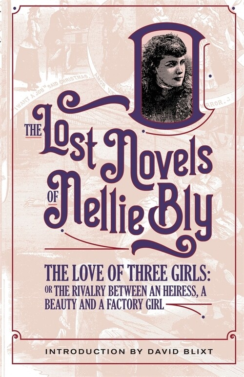 The Love Of Three Girls: The Rivalry Between An Heiress, A Beauty, And A Factory Girl (Paperback)