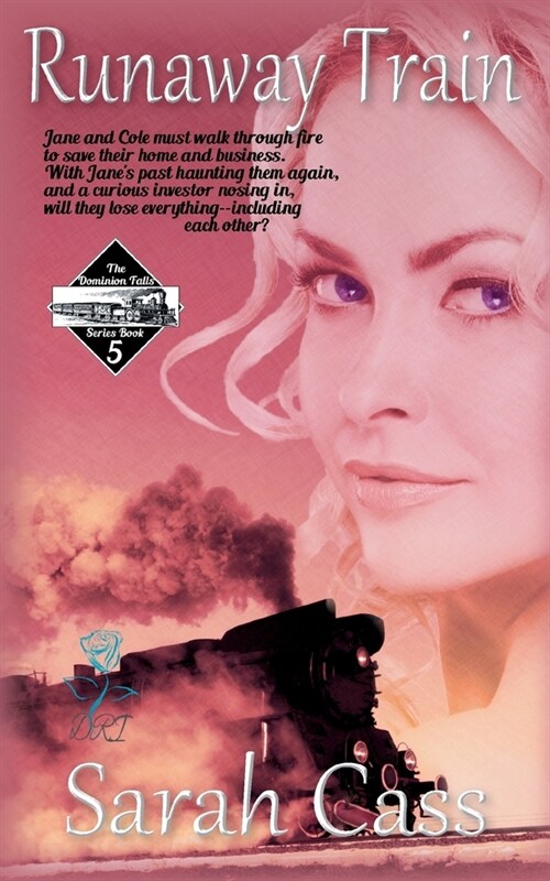 Runaway Train (The Dominion Falls Series Book 5) (Paperback)