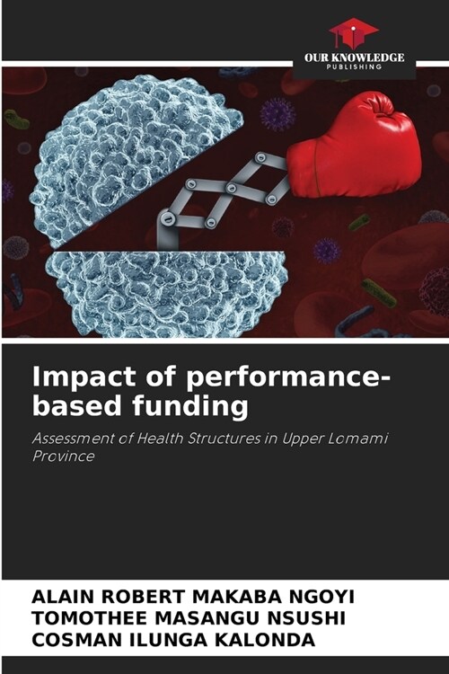 Impact of performance-based funding (Paperback)
