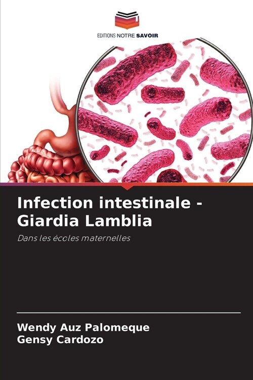 Infection intestinale - Giardia Lamblia (Paperback)