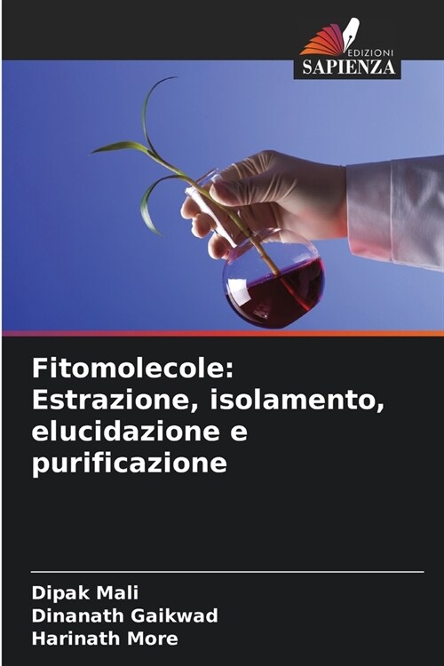 Fitomolecole: Estrazione, isolamento, elucidazione e purificazione (Paperback)