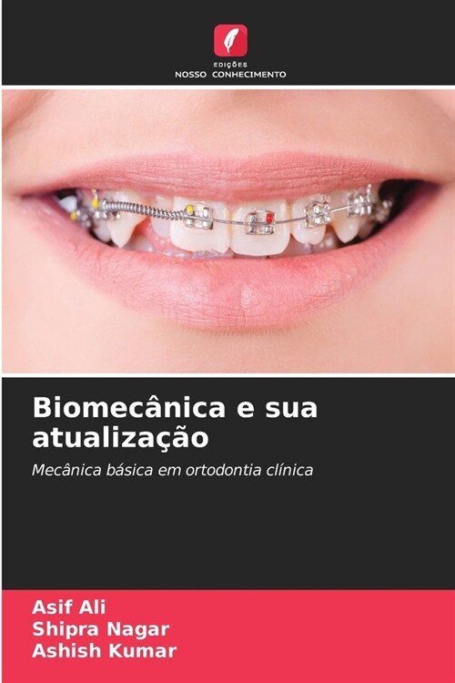 Biomec?ica e sua atualiza豫o (Paperback)