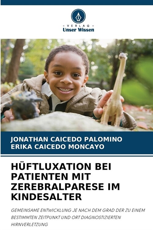 H?tluxation Bei Patienten Mit Zerebralparese Im Kindesalter (Paperback)