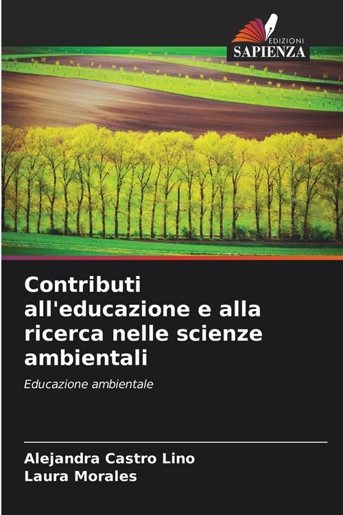 Contributi alleducazione e alla ricerca nelle scienze ambientali (Paperback)