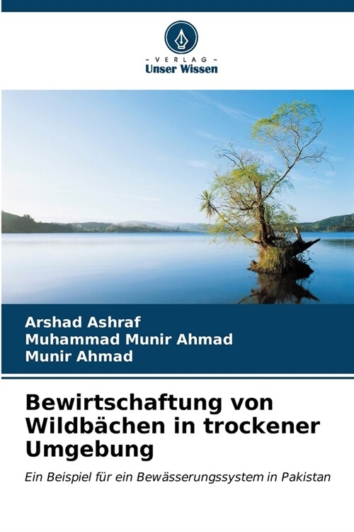 Bewirtschaftung von Wildb?hen in trockener Umgebung (Paperback)