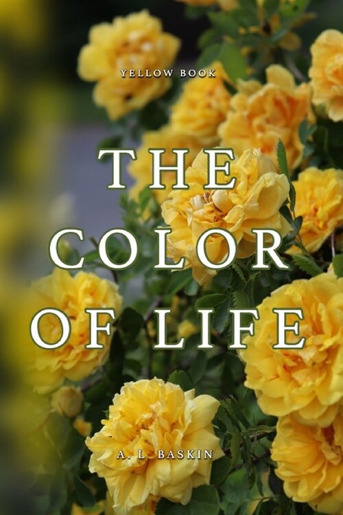 The Color of Life: Yellow Book (Paperback)