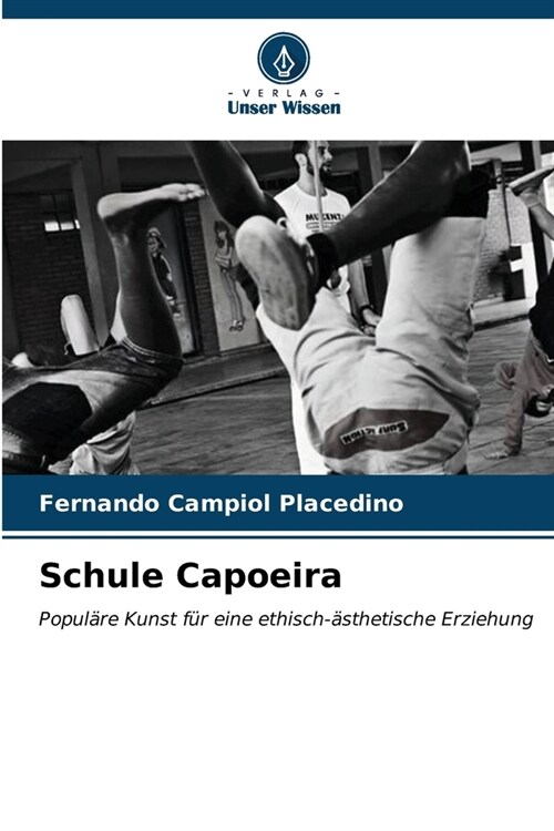Schule Capoeira (Paperback)