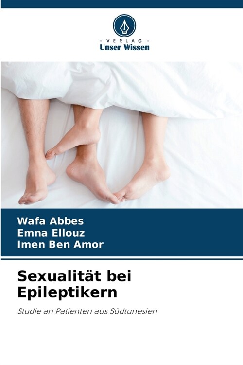 Sexualit? bei Epileptikern (Paperback)