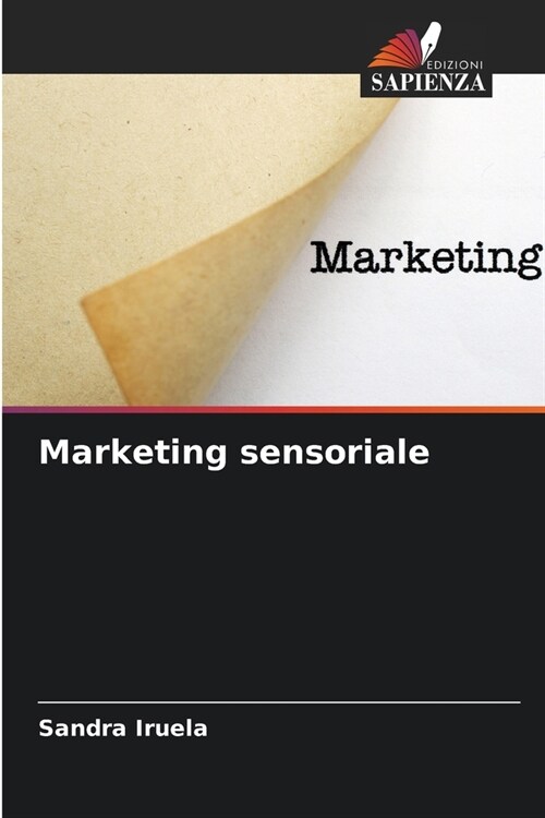 Marketing sensoriale (Paperback)