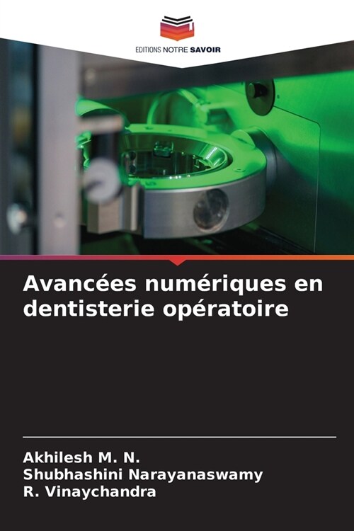 Avanc?s num?iques en dentisterie op?atoire (Paperback)