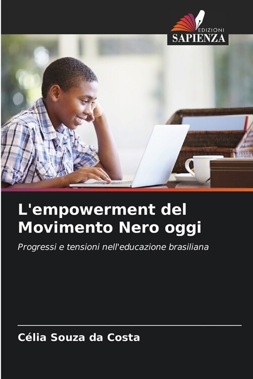 Lempowerment del Movimento Nero oggi (Paperback)