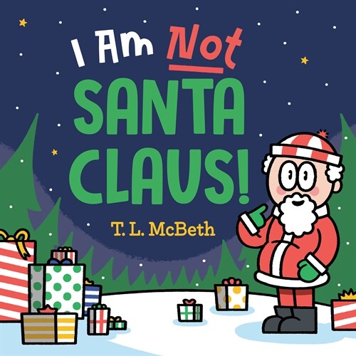 I Am NOT Santa Claus! (Hardcover)