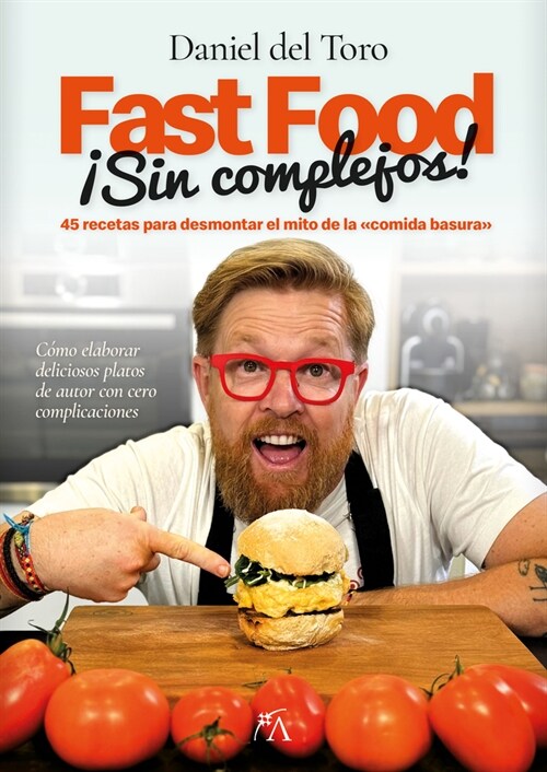 Fast Food Sin Complejos (Paperback)