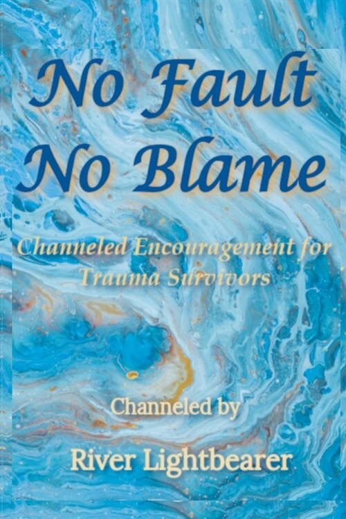 No Fault, No Blame (Paperback)