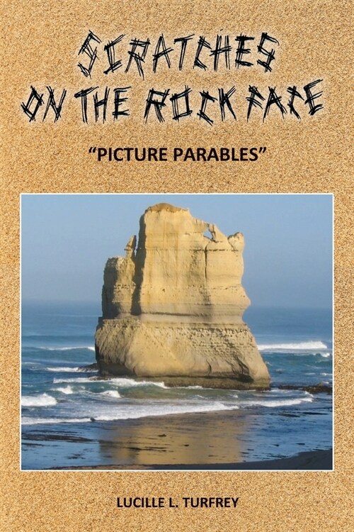 Scratches on the Rock Face (Paperback)