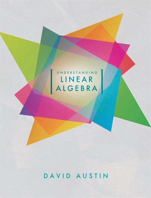Understanding Linear Algebra (Hardcover)