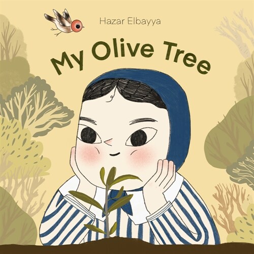 My Olive Tree (Library Binding)
