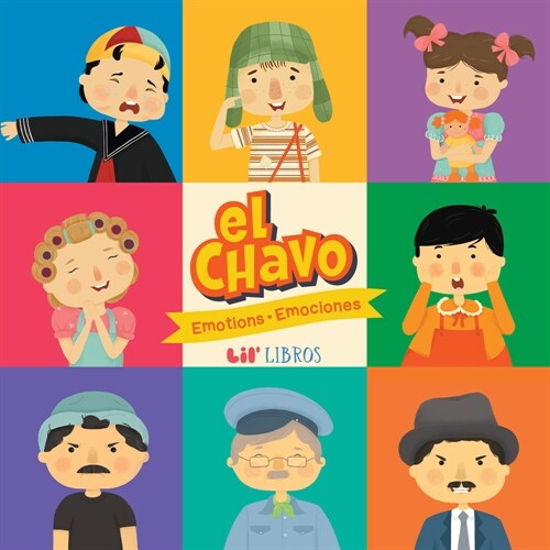El Chavo: Emotions / Emociones (Board Books)