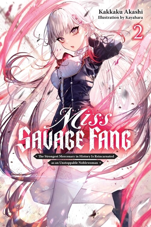 Miss Savage Fang, Vol. 2: Volume 2 (Paperback)