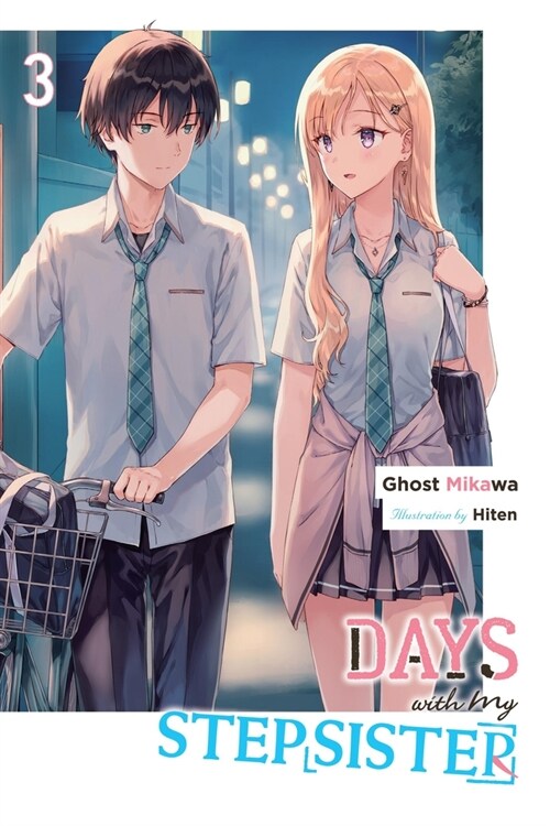 Days with My Stepsister, Vol. 3 (Light Novel): Volume 3 (Paperback)