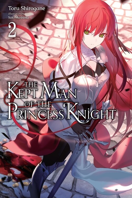 The Kept Man of the Princess Knight, Vol. 2: Volume 2 (Paperback)