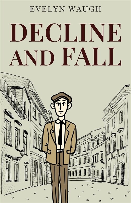 Decline and Fall (Paperback)