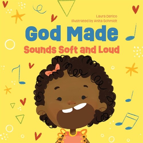 God Made Sounds Soft and Loud: Volume 3 (Board Books)