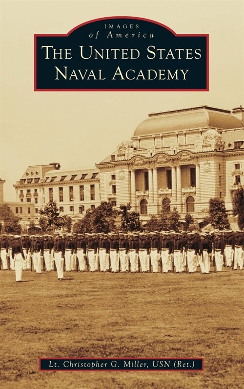 United States Naval Academy (Hardcover)