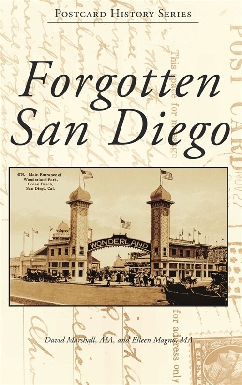 Forgotten San Diego (Hardcover)