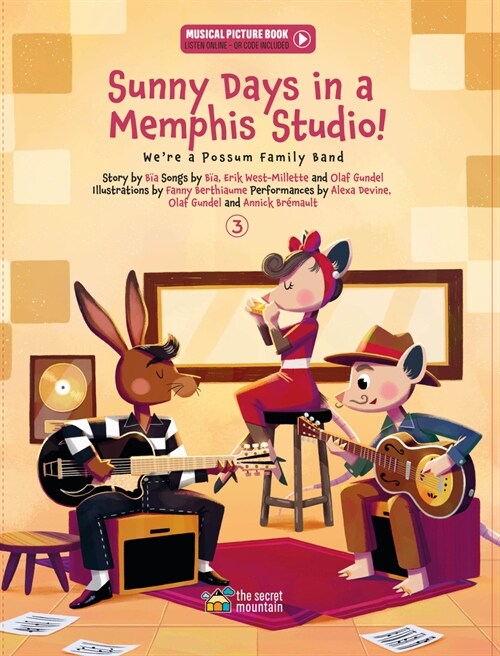 Sunny Days in a Memphis Studio!: Were a Possum Family Band (Book 3) (Hardcover)