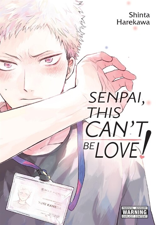 Senpai, This Cant Be Love!: Volume 1 (Paperback)