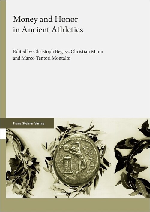 Money and Honor in Ancient Athletics (Hardcover)