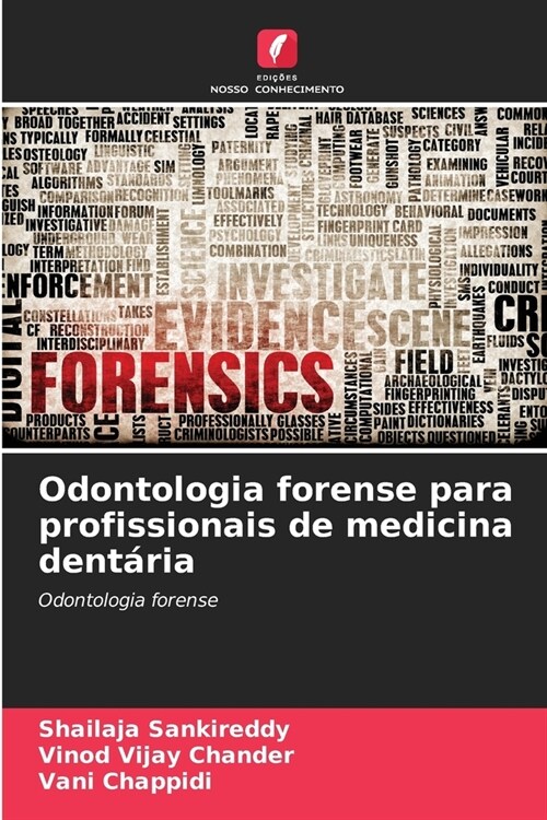 Odontologia forense para profissionais de medicina dent?ia (Paperback)