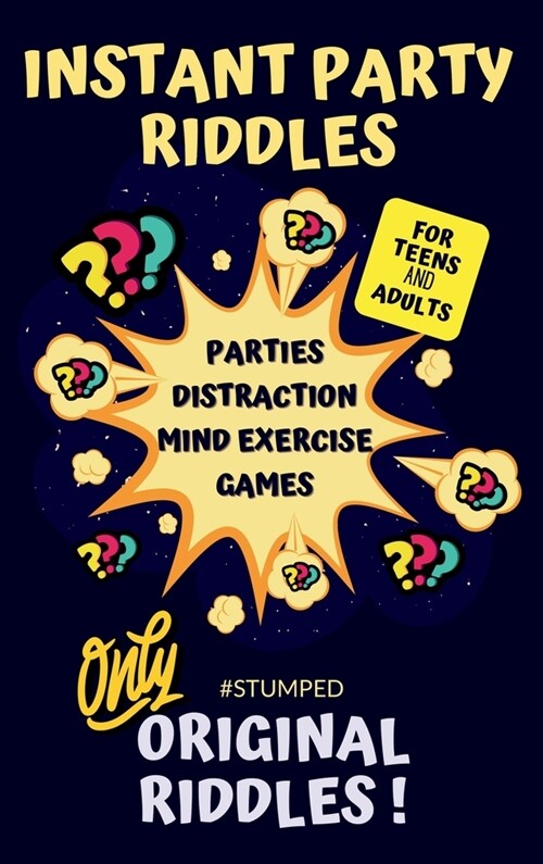 STUMPED Instant Party Riddles for Teens and Adults (Hardcover)