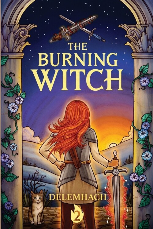 The Burning Witch 2: A Humorous Romantic Fantasy (Paperback, 2)