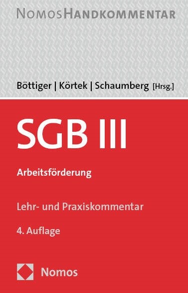 Sozialgesetzbuch III: Arbeitsforderung (Hardcover, 4)